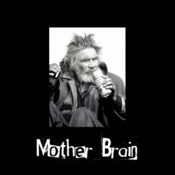 Mother Brain : Mother Brain Mother Brain : Mother Brain